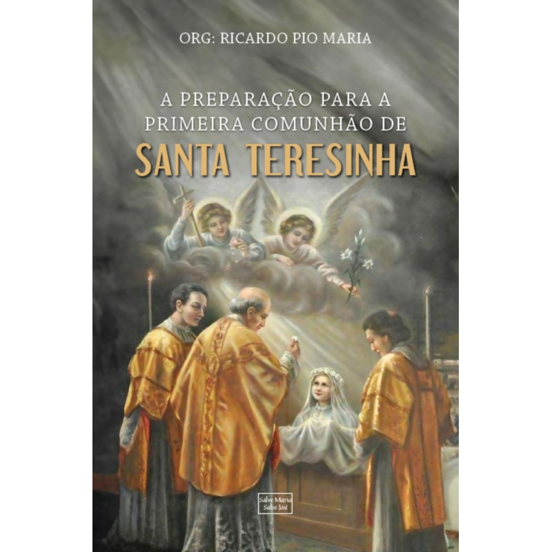 PREPARAÇÃO PARA A PRIMEIRA COMUNHÃO DE SANTA TERESINHA
