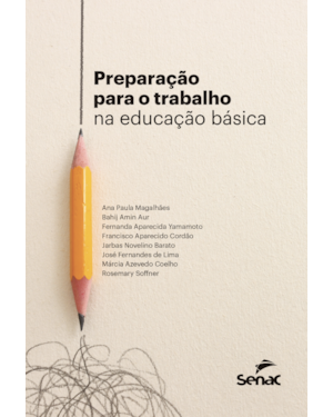 PREPARAÇÃO PARA O TRABALHO NA EDUCAÇÃO BÁSICA