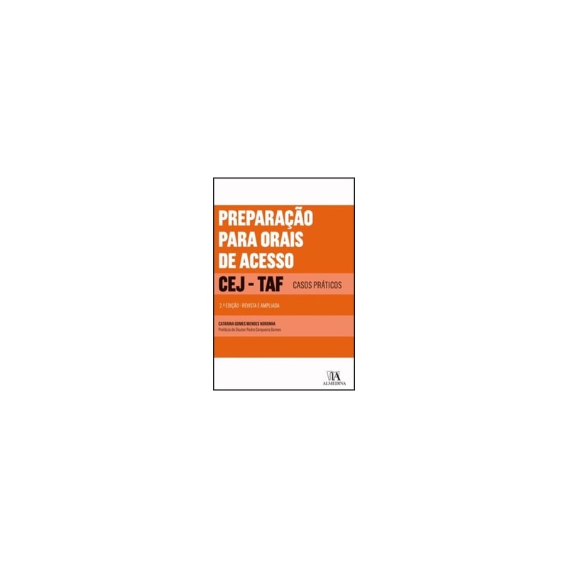Preparação para orais de acesso ao CEJ - TAF: casos práticos