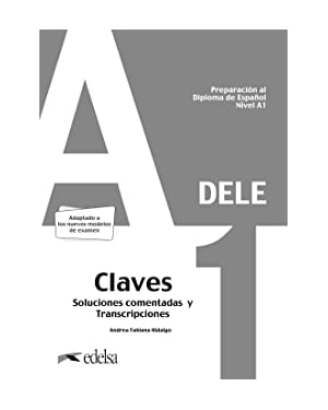 PREPARACION AL DIPLOMA - DELE A1 - CLAVES - EDICION 2020