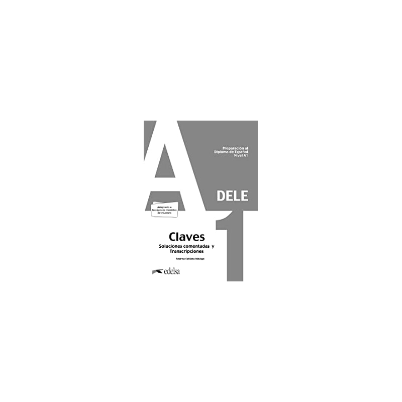 PREPARACION AL DIPLOMA - DELE A1 - CLAVES - EDICION 2020