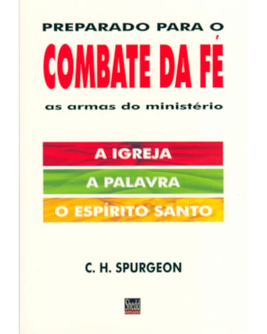 PREPARADO PARA O COMBATE DA FÉ