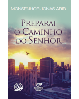 PREPARAI O CAMINHO DO SENHOR