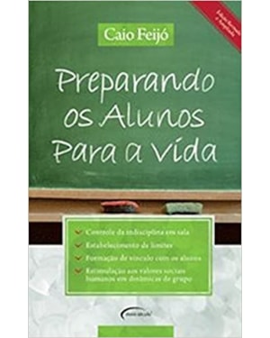 PREPARANDO OS ALUNOS PARA A VIDA - 1