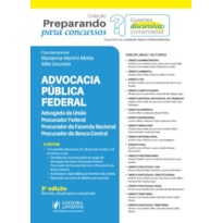 PREPARANDO PARA CONCURSOS - QUESTÕES DISCURSIVAS COMENTADAS - ADVOCACIA PÚBLICA FEDERAL