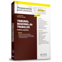 PREPARANDO PARA CONCURSOS - QUESTÕES DISCURSIVAS COMENTADAS - TRIBUNAL REGIONAL DO TRABALHO - ANALISTA JUDICIÁRIO