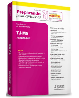PREPARANDO PARA CONCURSOS - QUESTÕES OBJETIVAS COMENTADAS - TJ-MG