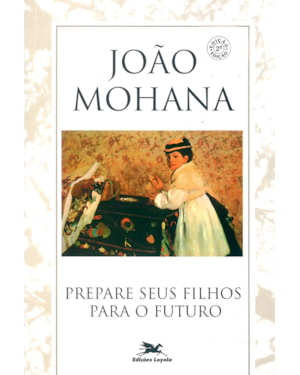PREPARE SEUS FILHOS PARA O FUTURO