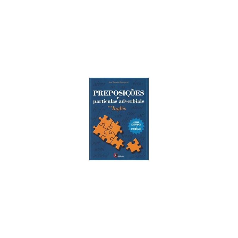 PREPOSIÇÕES E PARTÍCULAS ADVERBIAIS EM INGLÊS