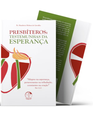 Presbíteros: testemunhas da esperança