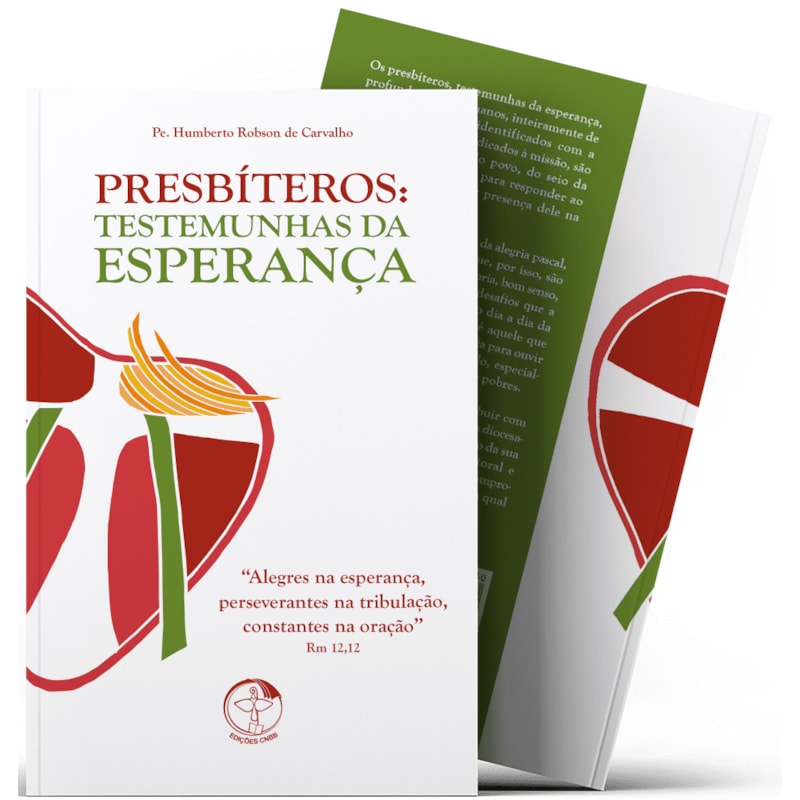 PRESBÍTEROS: TESTEMUNHAS DA ESPERANÇA