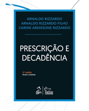 PRESCRIÇÃO E DECADÊNCIA - 3ª EDIÇÃO 2018