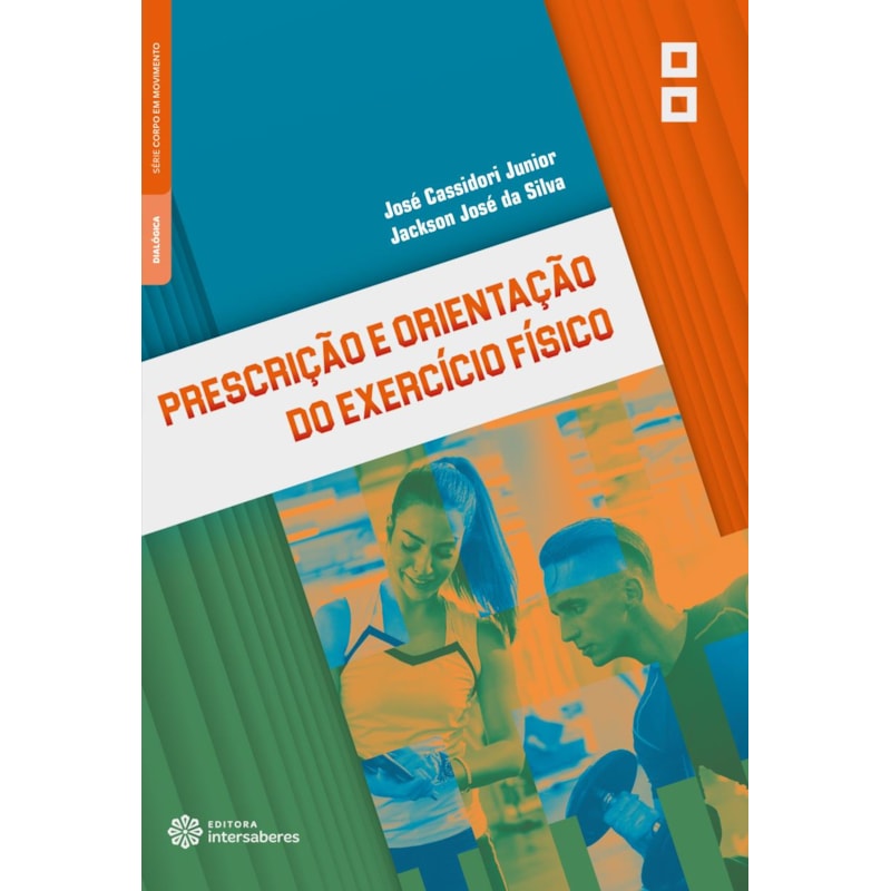 PRESCRIÇÃO E ORIENTAÇÃO DO EXERCÍCIO FÍSICO