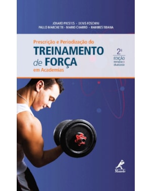 Prescrição e periodização do treinamento de força em academias