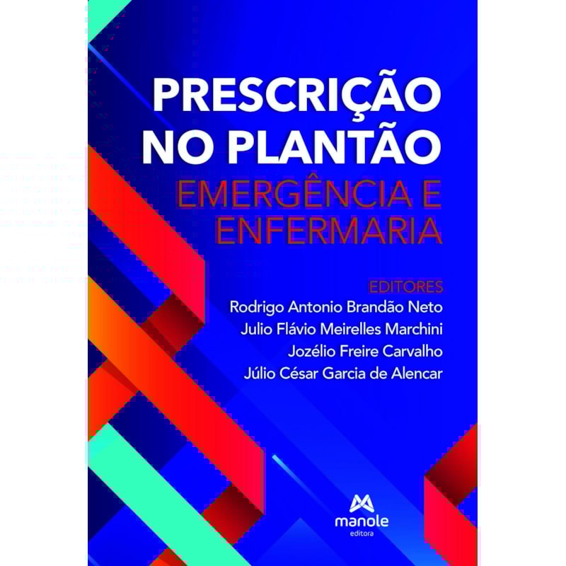 PRESCRIÇÃO NO PLANTÃO: EMERGÊNCIA E ENFERMARIA