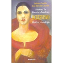 Presença da literatura brasileira - Modernismo