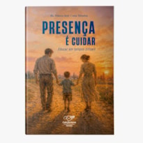 PRESENÇA É CUIDAR