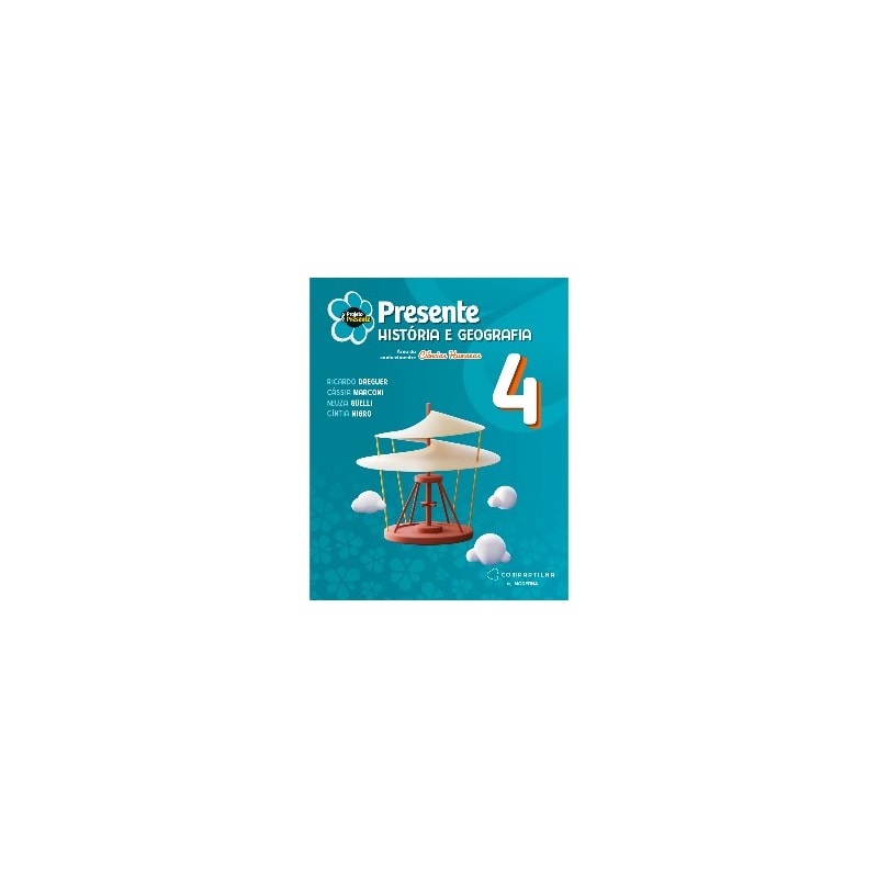 PRESENTE HISTÓRIA GEOGRÁFIA 4 ED6