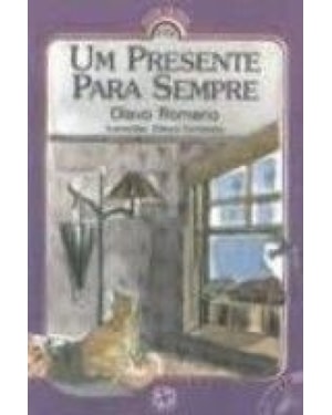 PRESENTE PARA SEMPRE, UM