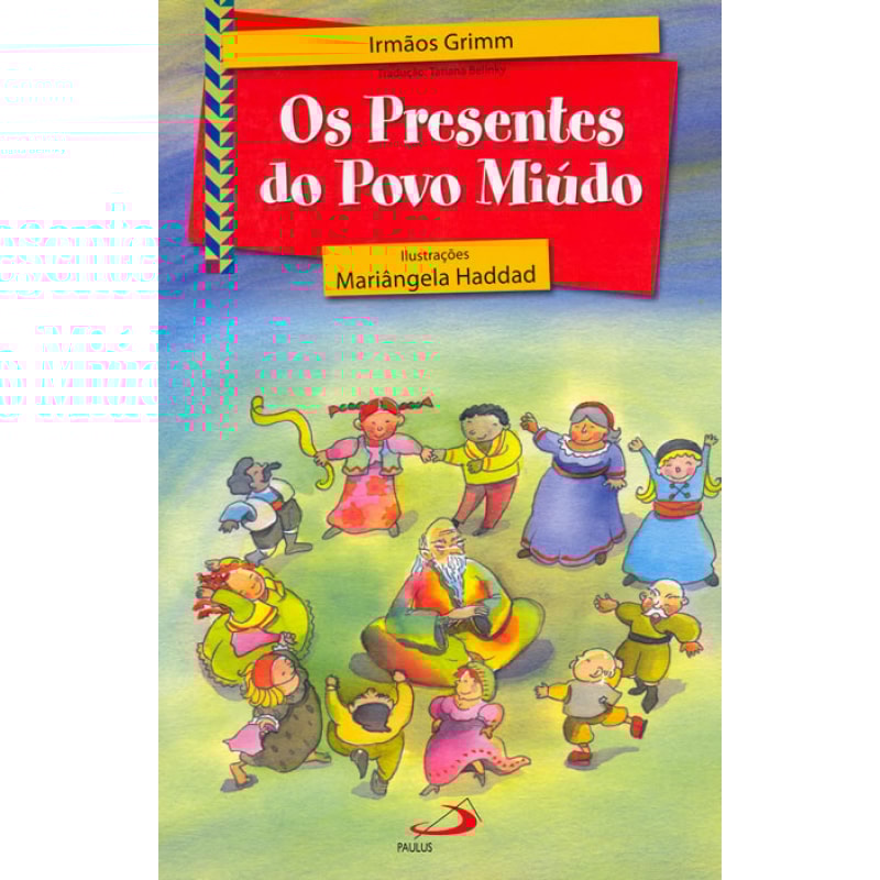PRESENTES DO POVO MIUDO, OS