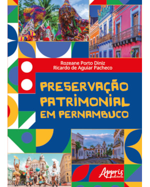 PRESERVAÇÃO PATRIMONIAL EM PERNAMBUCO