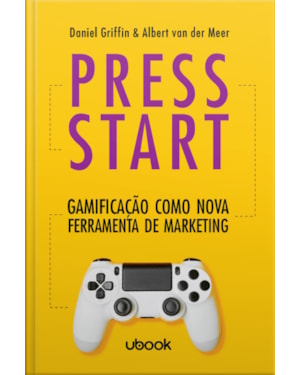 PRESS START: GAMIFICAÇÃO COMO NOVA FERRAMENTA DE MARKETING