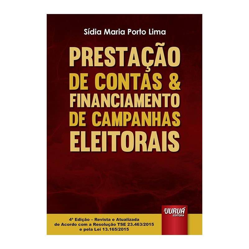 PRESTAÇÃO DE CONTAS & FINANCIAMENTO DE CAMPANHAS ELEITORAIS