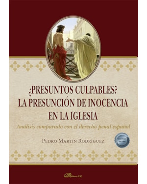 ¿PRESUNTOS CULPABLES? LA PRESUNCIÓN DE INOCENCIA EN LA IGLESIA
