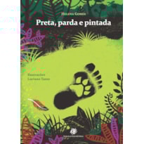PRETA, PARDA E PINTADA