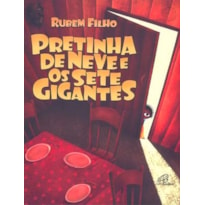 PRETINHA DE NEVE E OS SETE GIGANTES