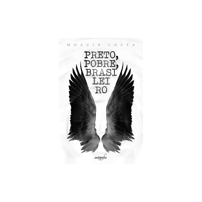 PRETO, POBRE, BRASILEIRO
