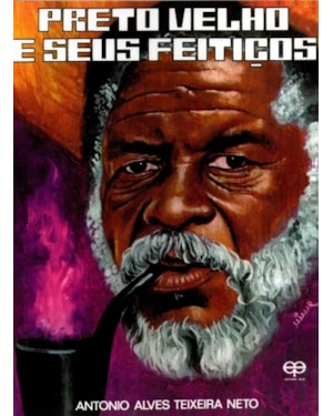 Preto velho e seus feitiços