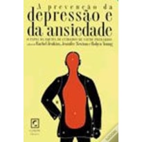 PREVENCAO DA DEPRESSAO E DA ANSIEDADE, A - 1