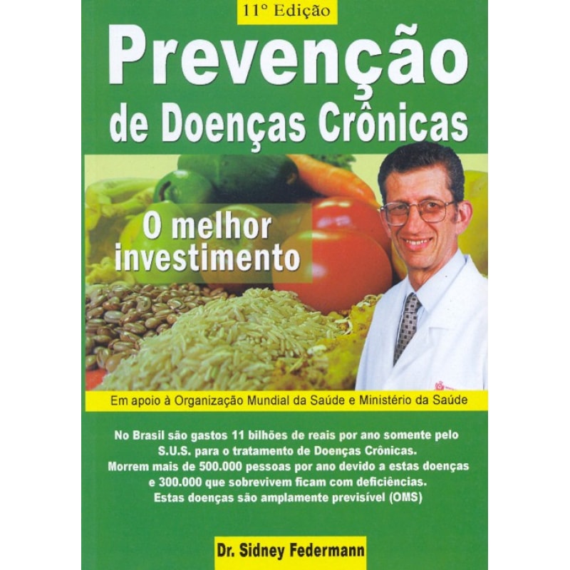 PREVENCAO DE DOENCAS CRONICAS - O MELHOR INVESTIMENTO