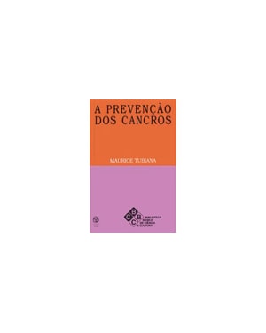 PREVENCAO DOS CANCROS, A - 1ª