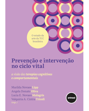 PREVENÇÃO E INTERVENÇÃO NO CICLO VITAL: A VISÃO DAS TERAPIAS COGNITIVAS E COMPORTAMENTAIS