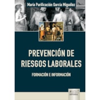 PREVENCIÓN DE RIESGOS LABORALES - FORMACIÓN E INFORMACIÓN