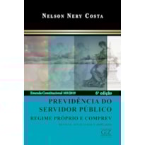 PREVIDÊNCIA DO SERVIDOR PÚBLICO - REGIME PRÓPRIO E COMPREV 