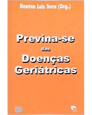 PREVINA-SE DAS DOENCAS GERIATRICAS - 1ª