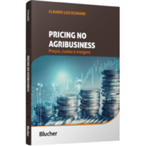 Pricing no agribusiness: preços, custos e margens