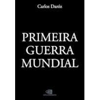 PRIMEIRA GUERRA MUNDIAL