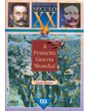 PRIMEIRA GUERRA MUNDIAL, A
