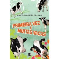 PRIMEIRA VEZ E MUITAS VACAS