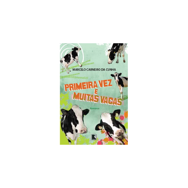 PRIMEIRA VEZ E MUITAS VACAS