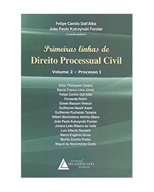 PRIMEIRAS LINHAS DE DIREITO PROCESSUAL CIVIL - PROCESSO I - VOLUME 02
