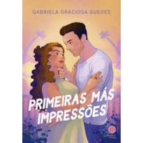 PRIMEIRAS MÁS IMPRESSÕES