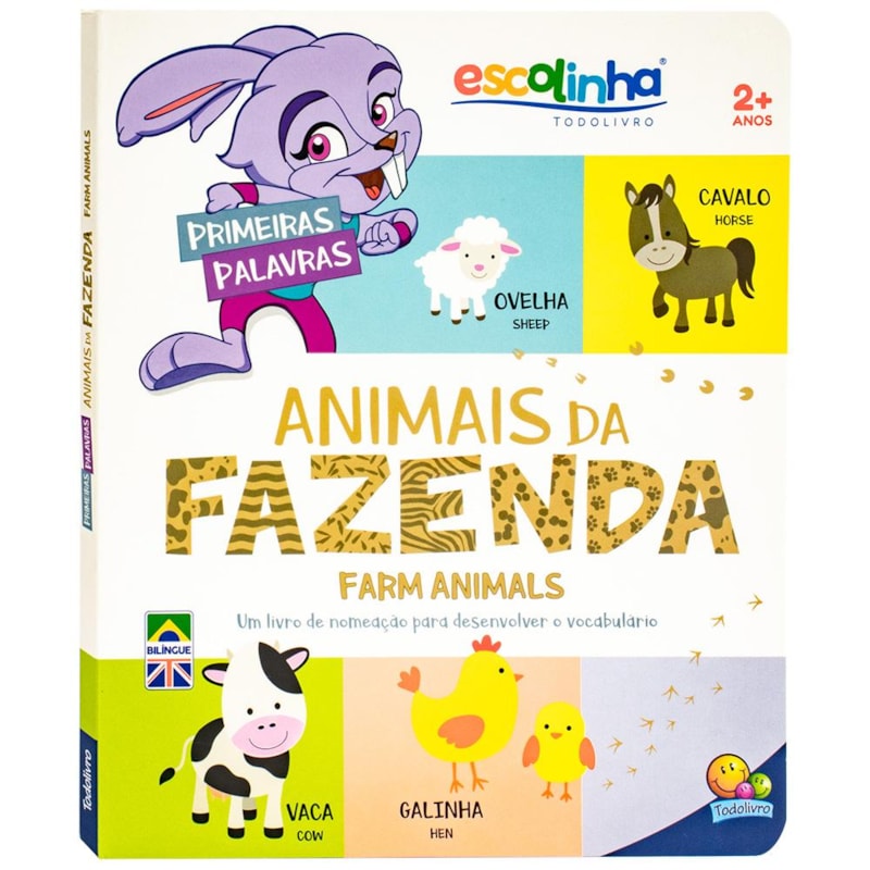 PRIMEIRAS PALAVRAS: ANIMAIS DA FAZENDA (ESCOLINHA TODOLIVRO)