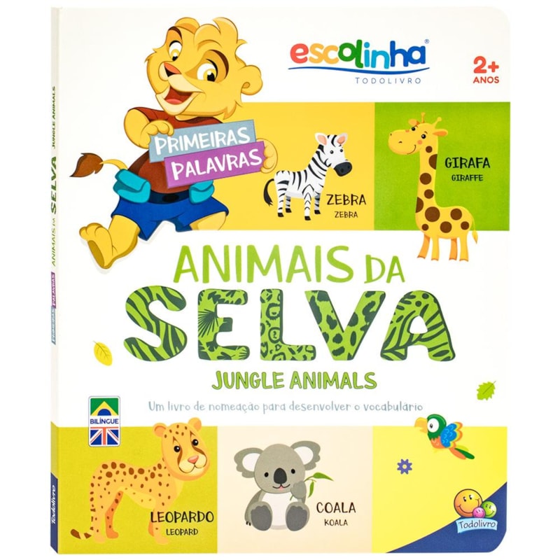 PRIMEIRAS PALAVRAS: ANIMAIS DA SELVA (ESCOLINHA TODOLIVRO)