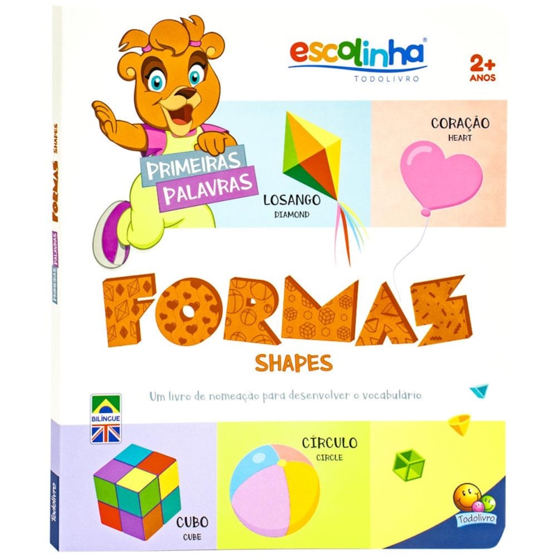 PRIMEIRAS PALAVRAS: FORMAS (ESCOLINHA TODOLIVRO)