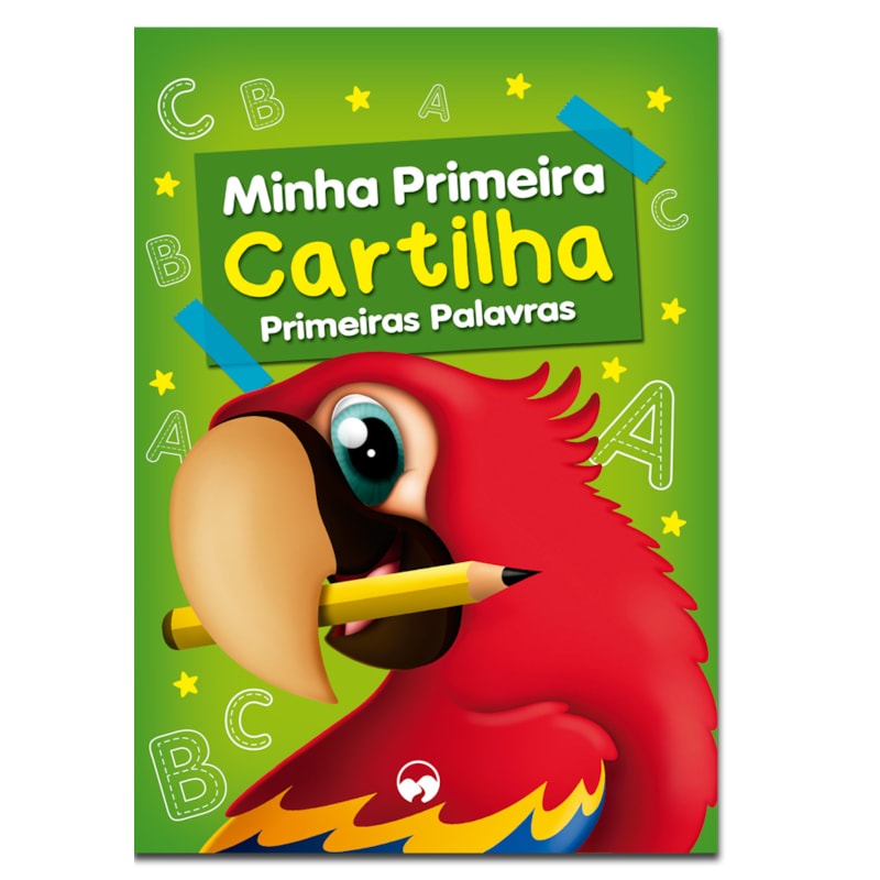 PRIMEIRAS PALAVRAS - MINHA PRIMEIRA CARTILHA
